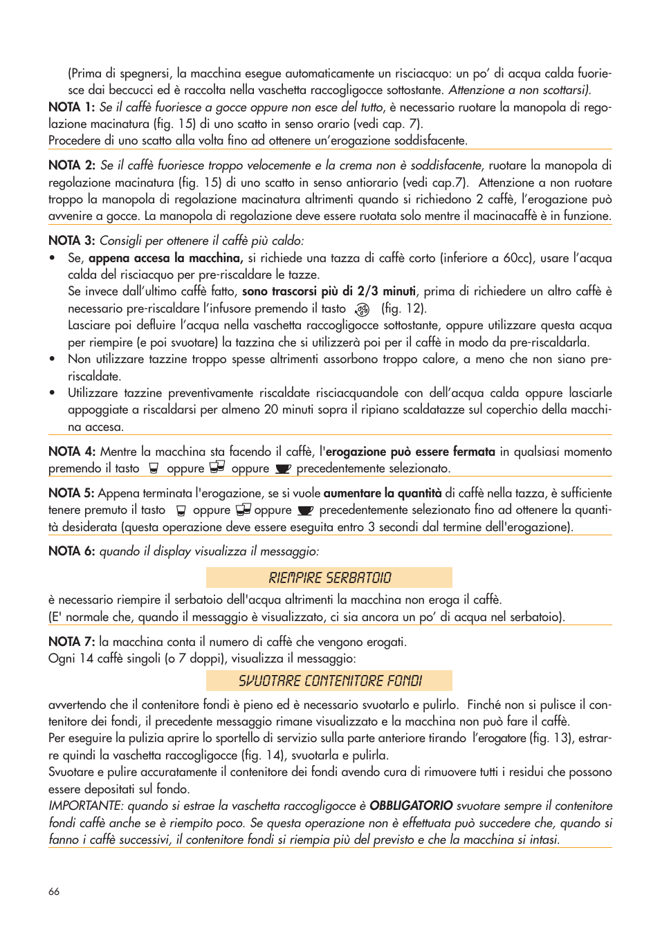 Riempire serbatoio, Svuotare contenitore fondi | DeLonghi ESAM4400 User Manual | Page 67 / 79