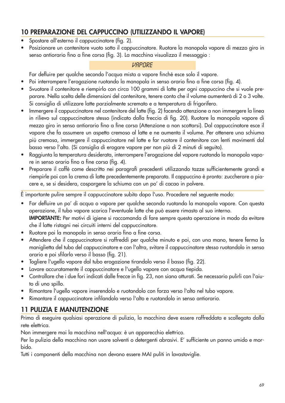 Vapore, 11 pulizia e manutenzione | DeLonghi ESAM4400 User Manual | Page 70 / 79