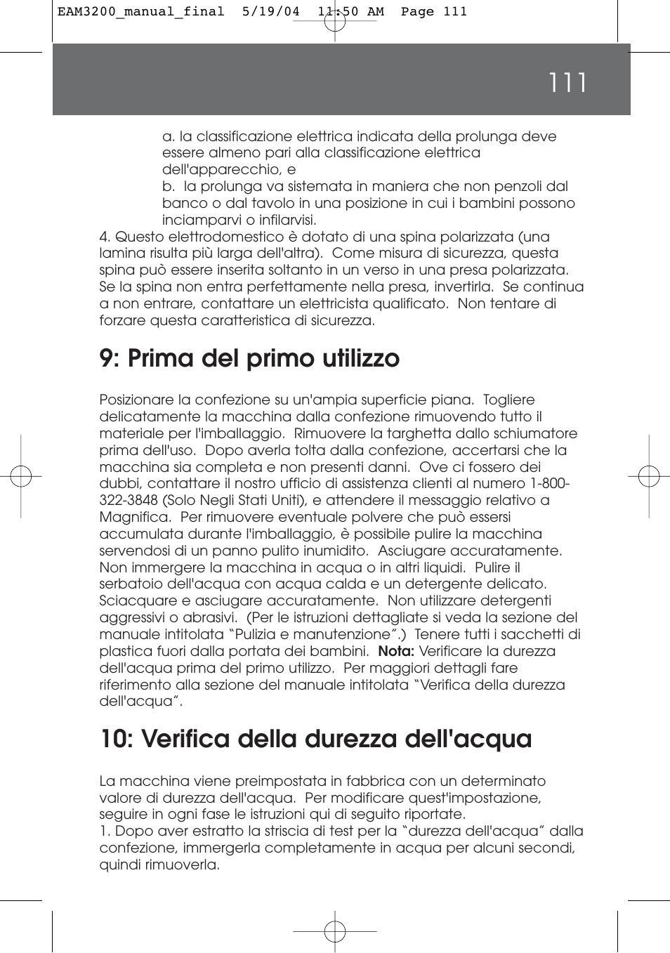Prima del primo utilizzo, Verifica della durezza dell'acqua | DeLonghi EAM3200 User Manual | Page 111 / 136