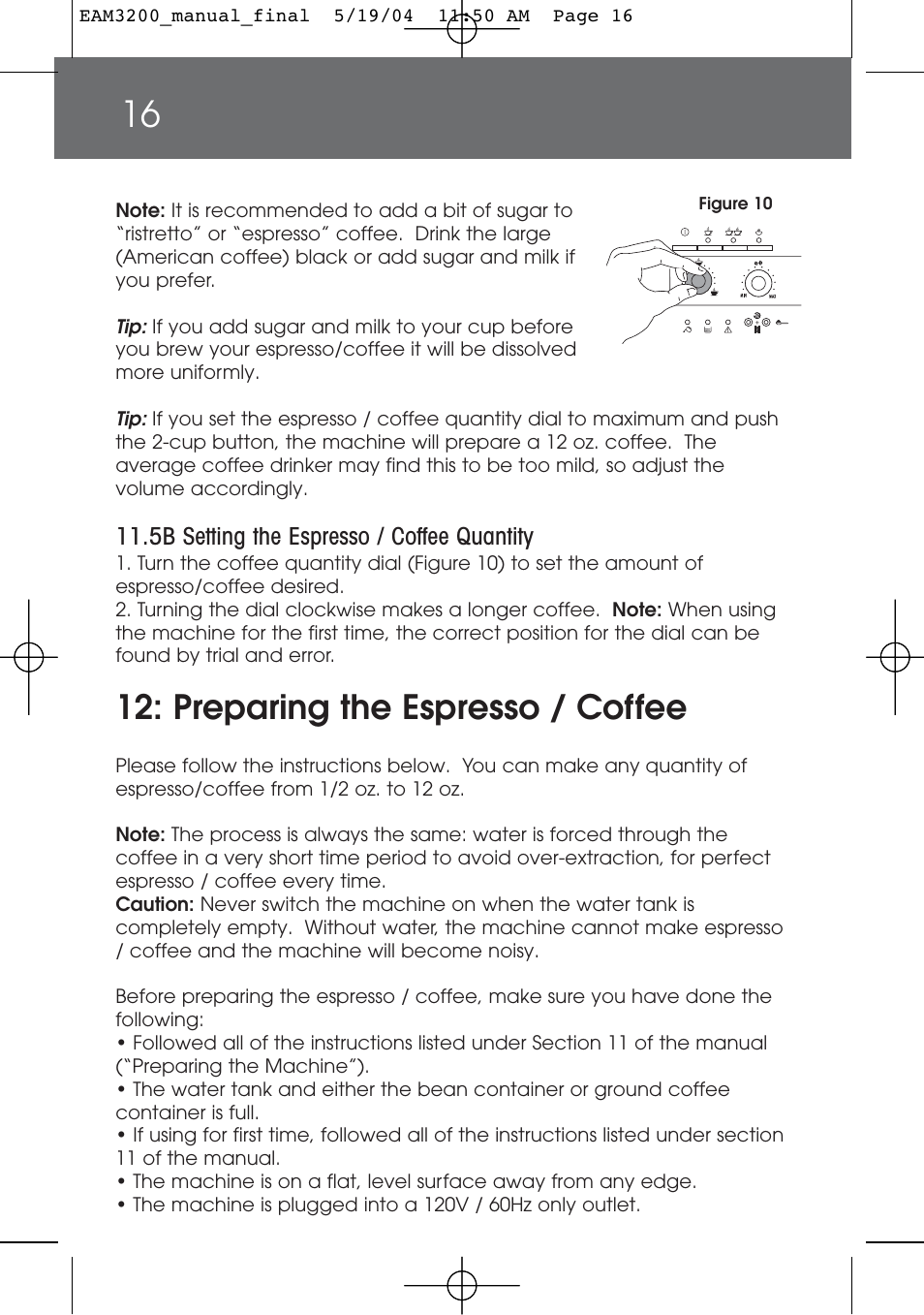 Preparing the espresso / coffee | DeLonghi EAM3200 User Manual | Page 16 / 136