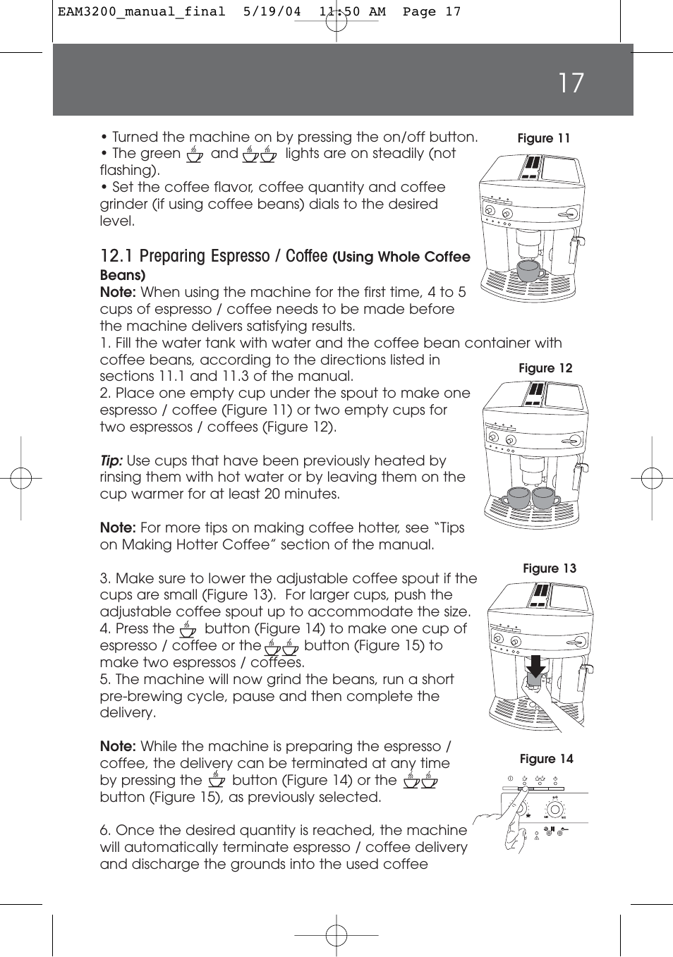 1 preparing espresso / coffee | DeLonghi EAM3200 User Manual | Page 17 / 136