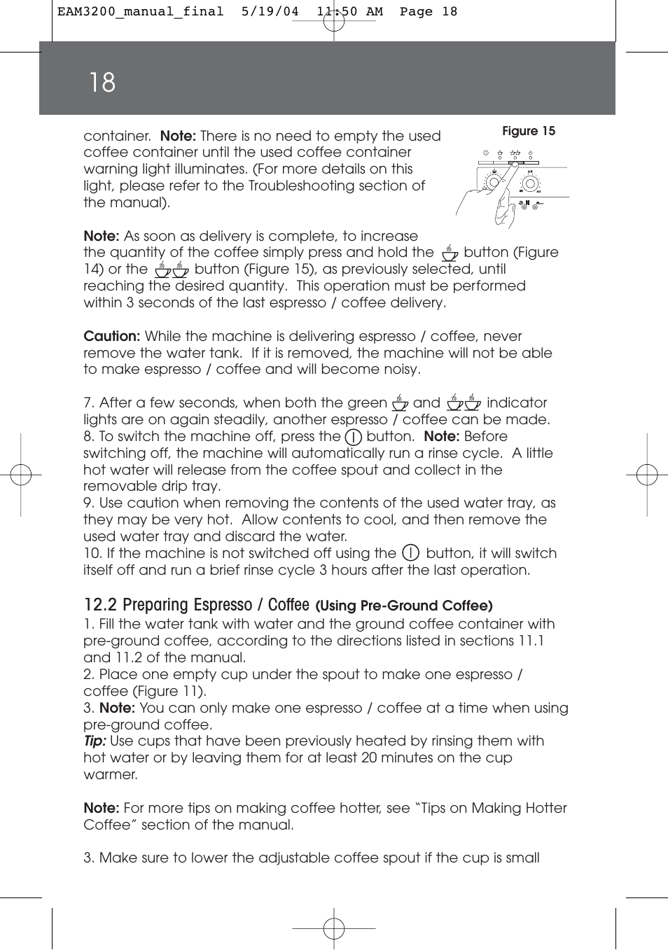 2 preparing espresso / coffee | DeLonghi EAM3200 User Manual | Page 18 / 136