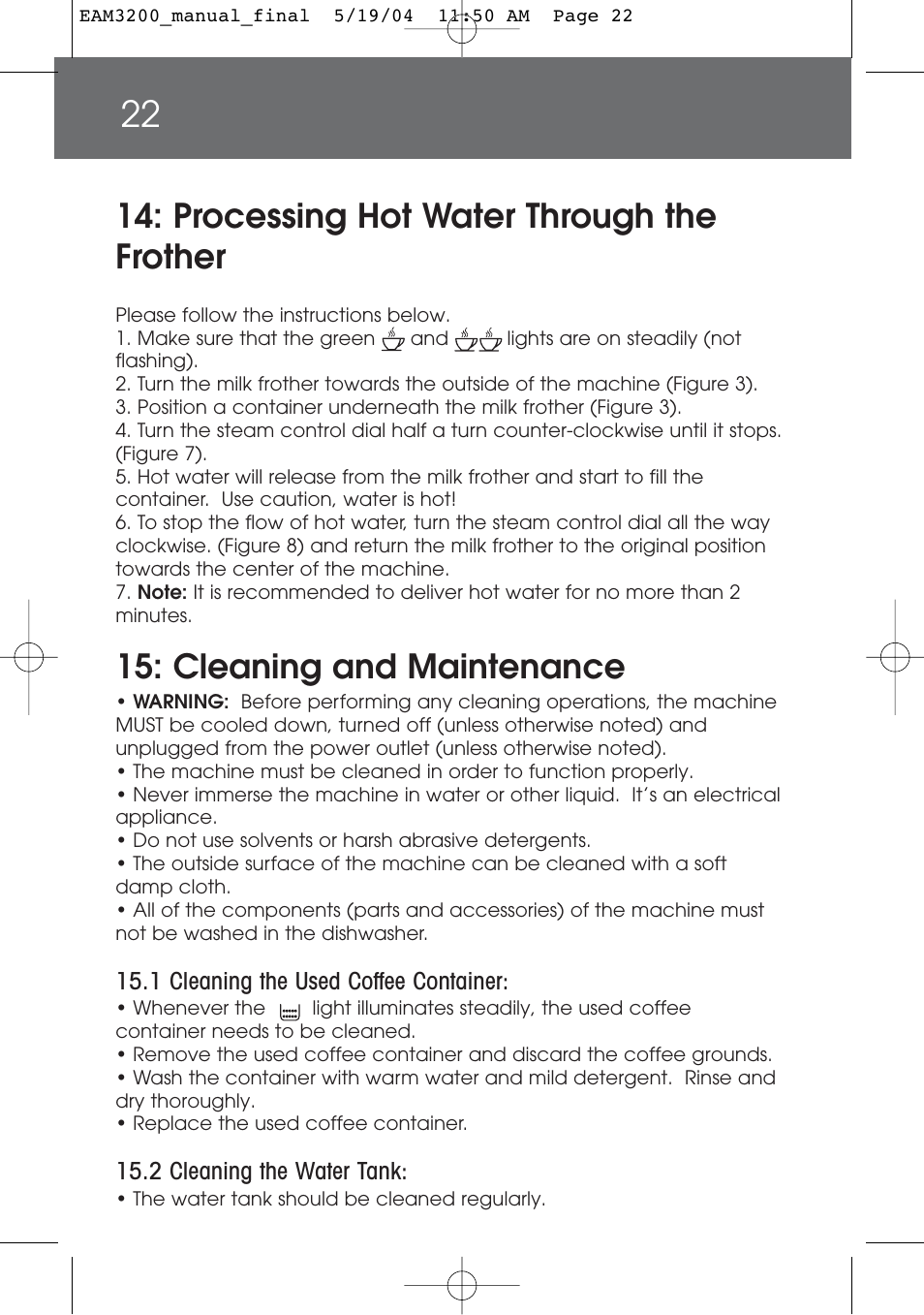 Processing hot water through the frother, Cleaning and maintenance | DeLonghi EAM3200 User Manual | Page 22 / 136