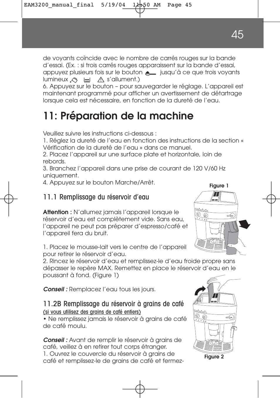 Préparation de la machine | DeLonghi EAM3200 User Manual | Page 45 / 136