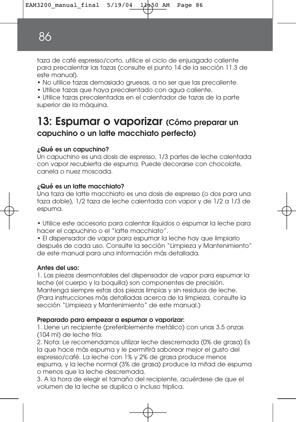 Espumar o vaporizar | DeLonghi EAM3200 User Manual | Page 86 / 136