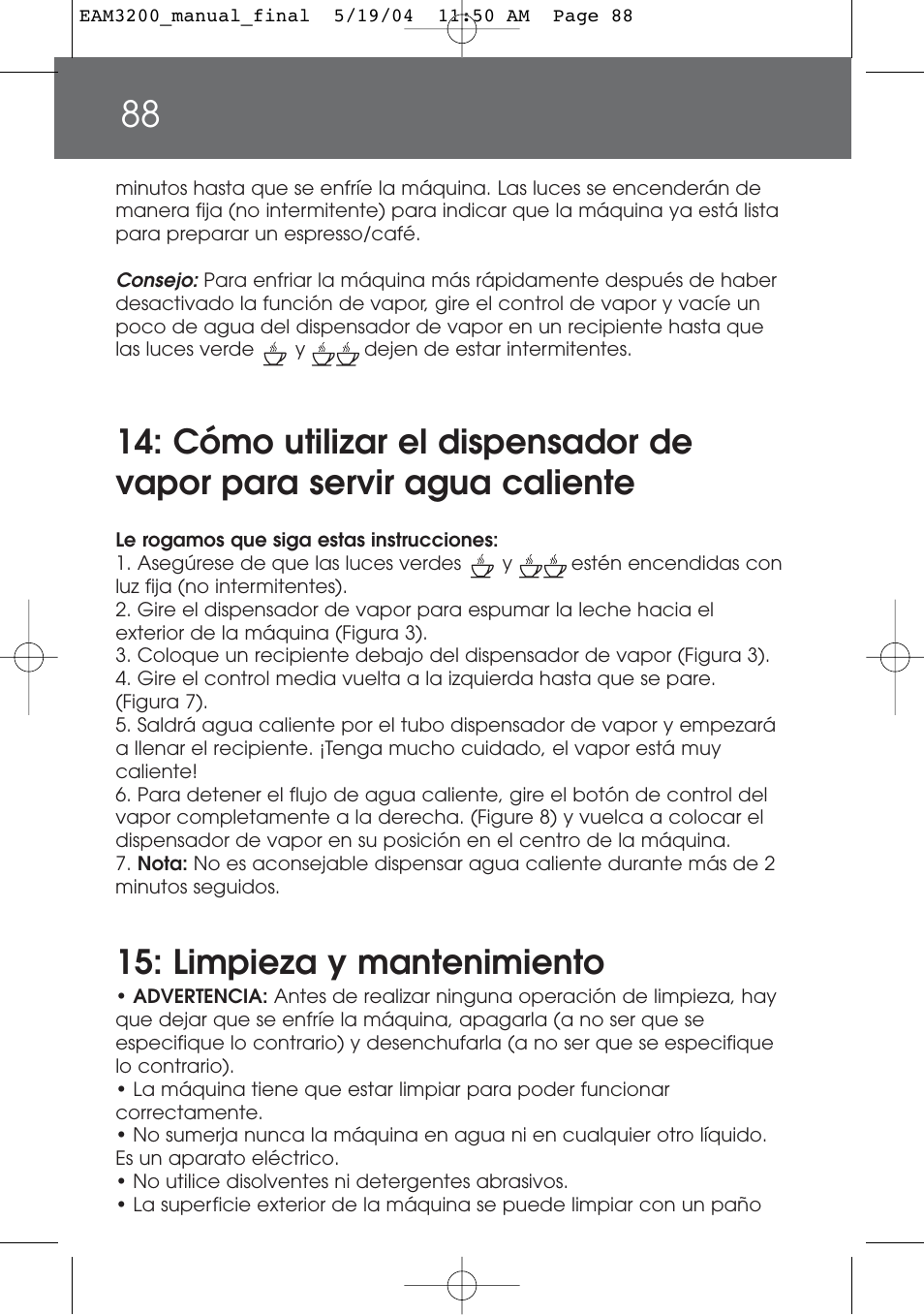 Limpieza y mantenimiento | DeLonghi EAM3200 User Manual | Page 88 / 136