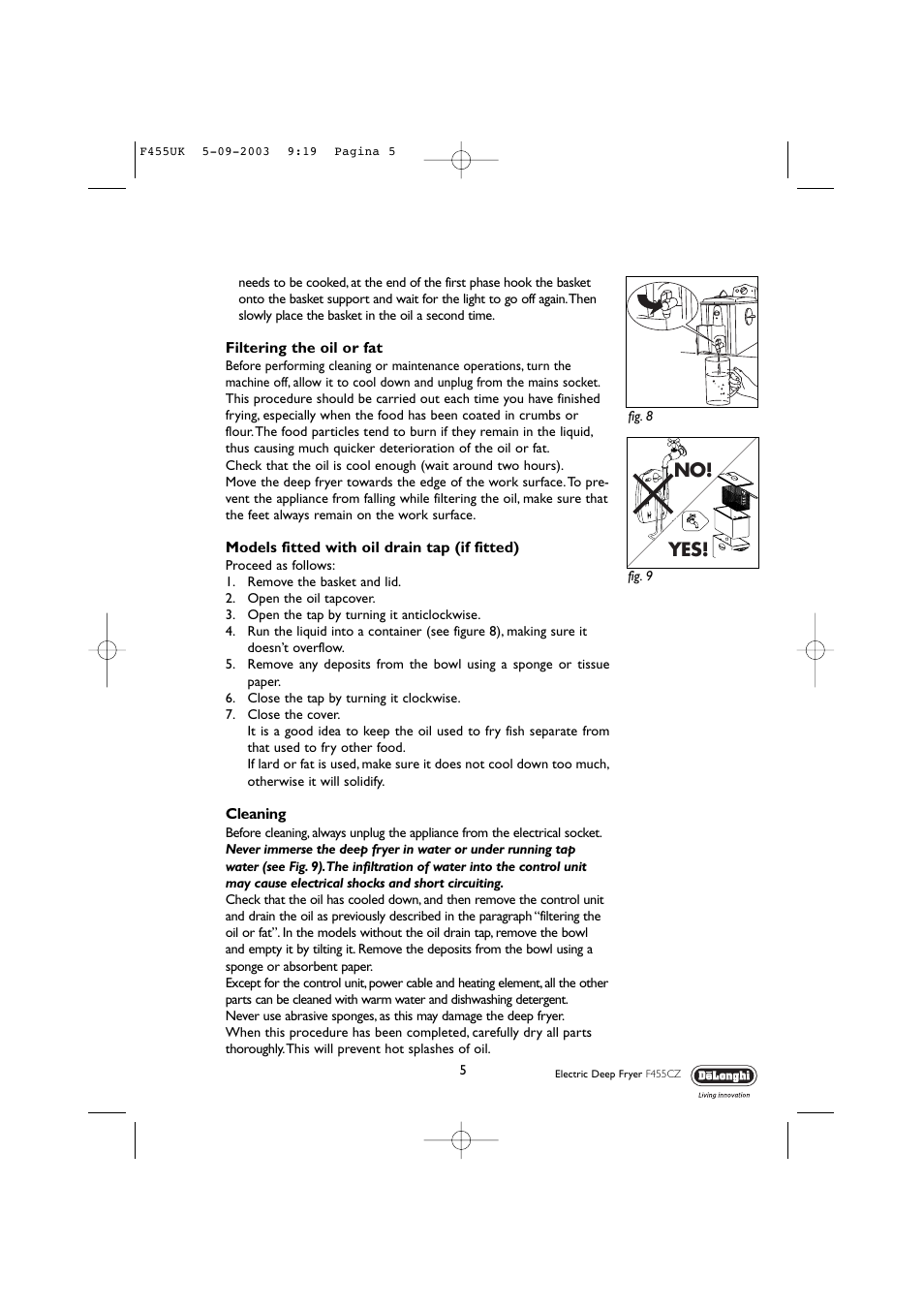 No! yes | DeLonghi F455 CZ User Manual | Page 5 / 12