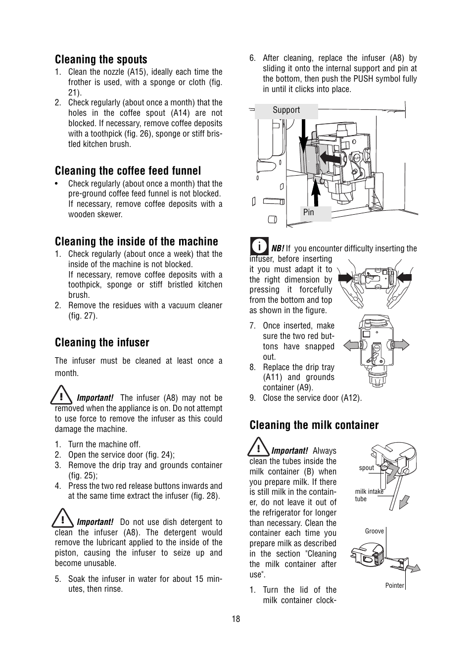 Cleaning the spouts, Cleaning the coffee feed funnel, Cleaning the inside of the machine | Cleaning the infuser, Cleaning the milk container | DeLonghi 5500 User Manual | Page 18 / 26