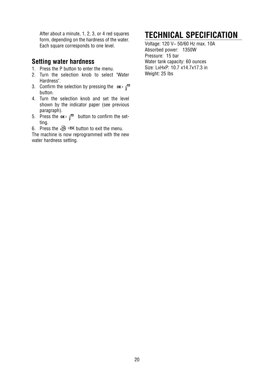 Technical specification, Setting water hardness | DeLonghi 5500 User Manual | Page 20 / 26