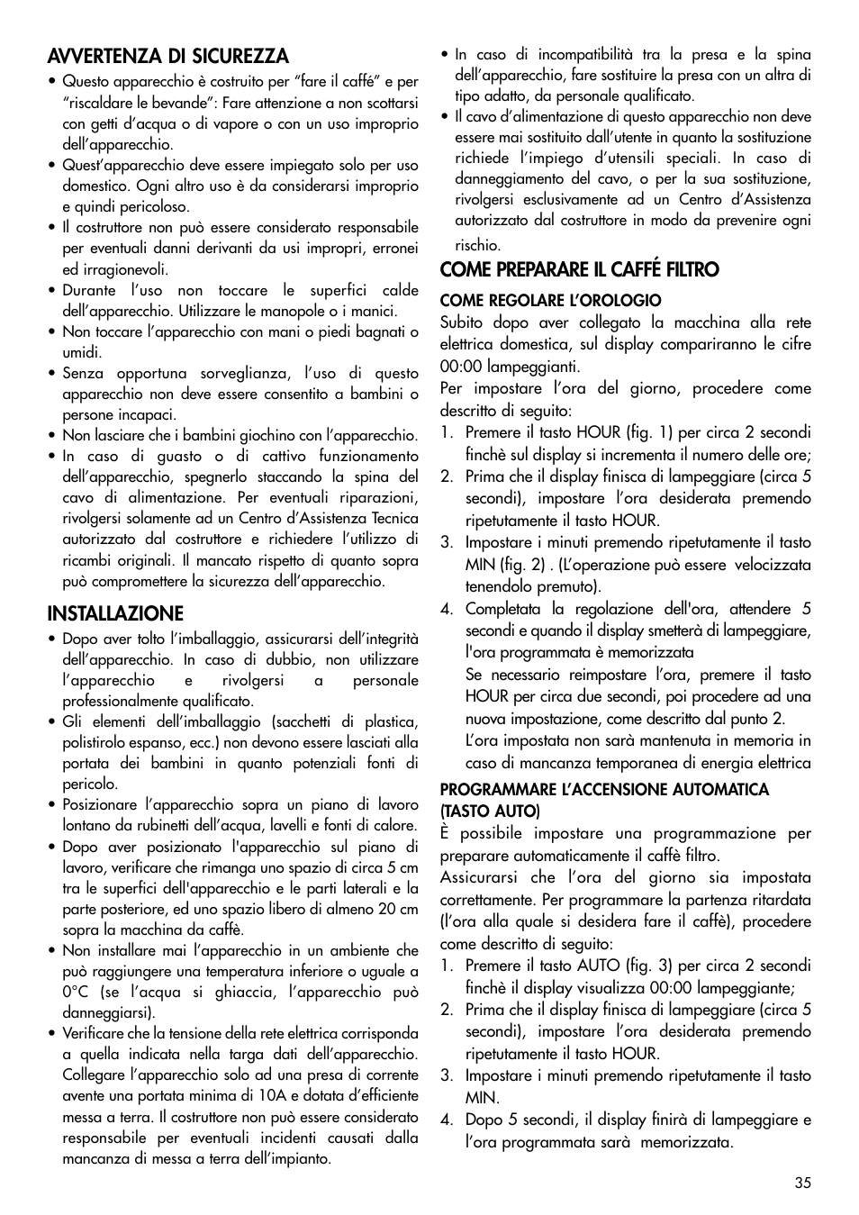 Avvertenza di sicurezza, Installazione, Come preparare il caffé filtro | DeLonghi BCO120T User Manual | Page 35 / 41
