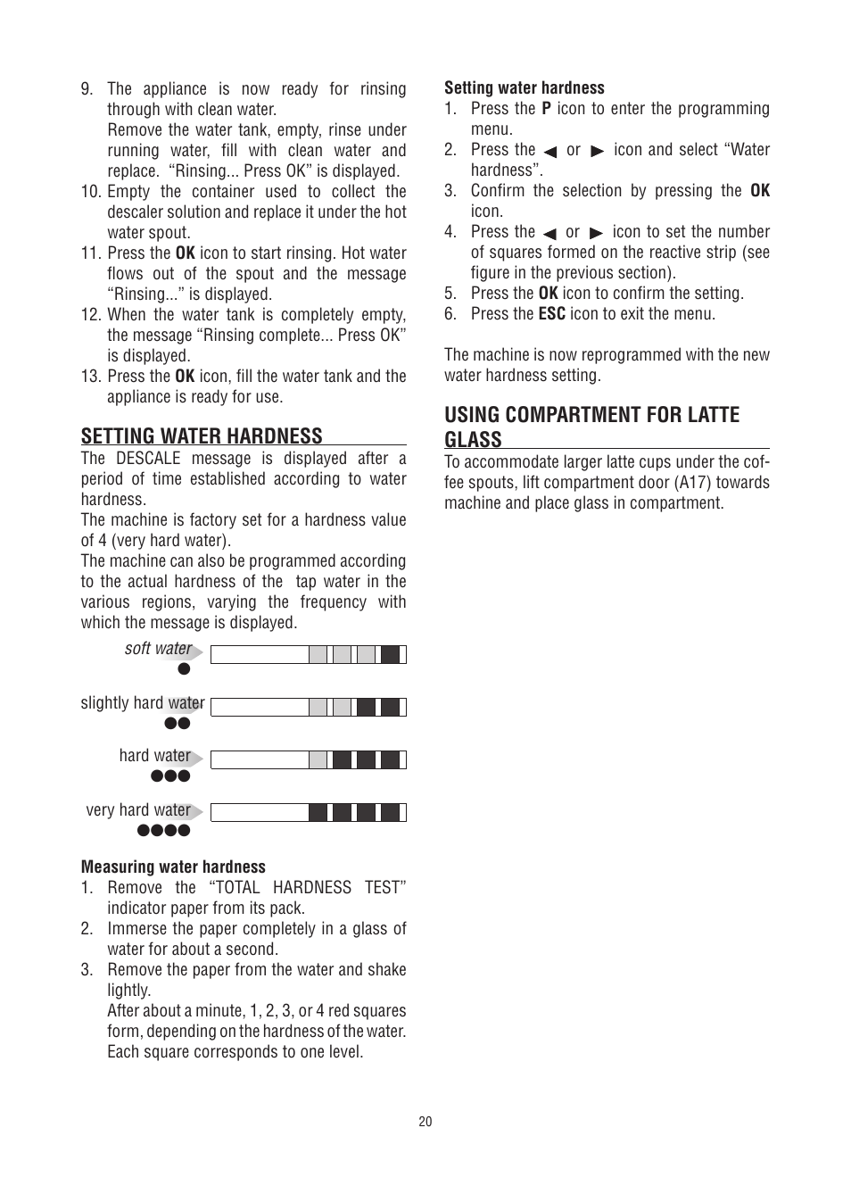 Using compartment for latte glass, Setting water hardness | DeLonghi Fully Automatic Coffee Center Machine ESAM6700 User Manual | Page 21 / 25