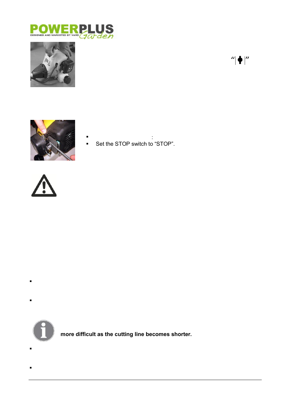 Stopping the grass trimmer, Running in the engine, Use of the grass trimmer | Powerplus POW60481 GRASS TRIMMER 30CC 420MM EN User Manual | Page 9 / 13