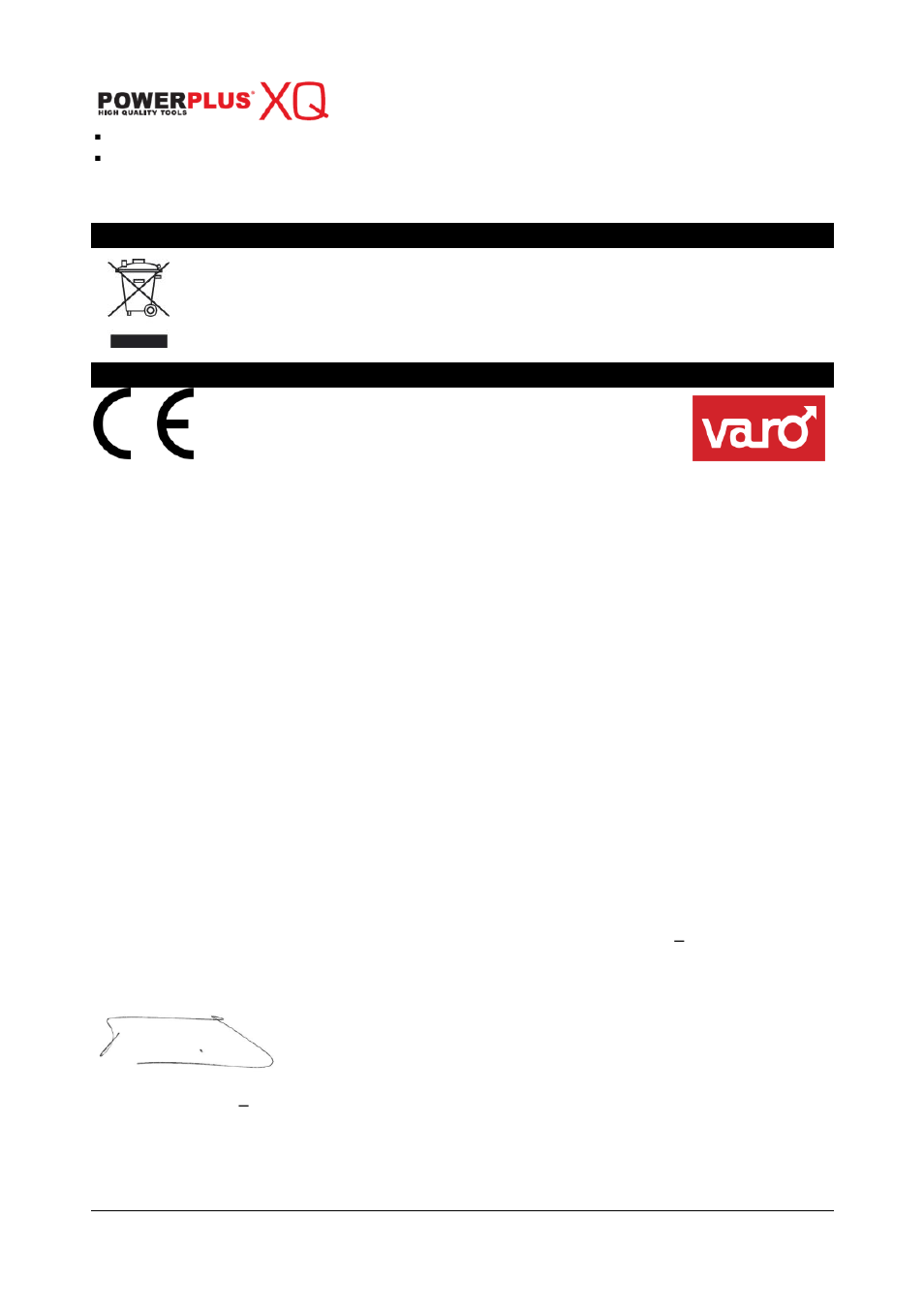 Environment, Declaration of conformity | Powerplus POWXQG3020 HEDGE TRIMMER 710W 685MM EN User Manual | Page 7 / 7