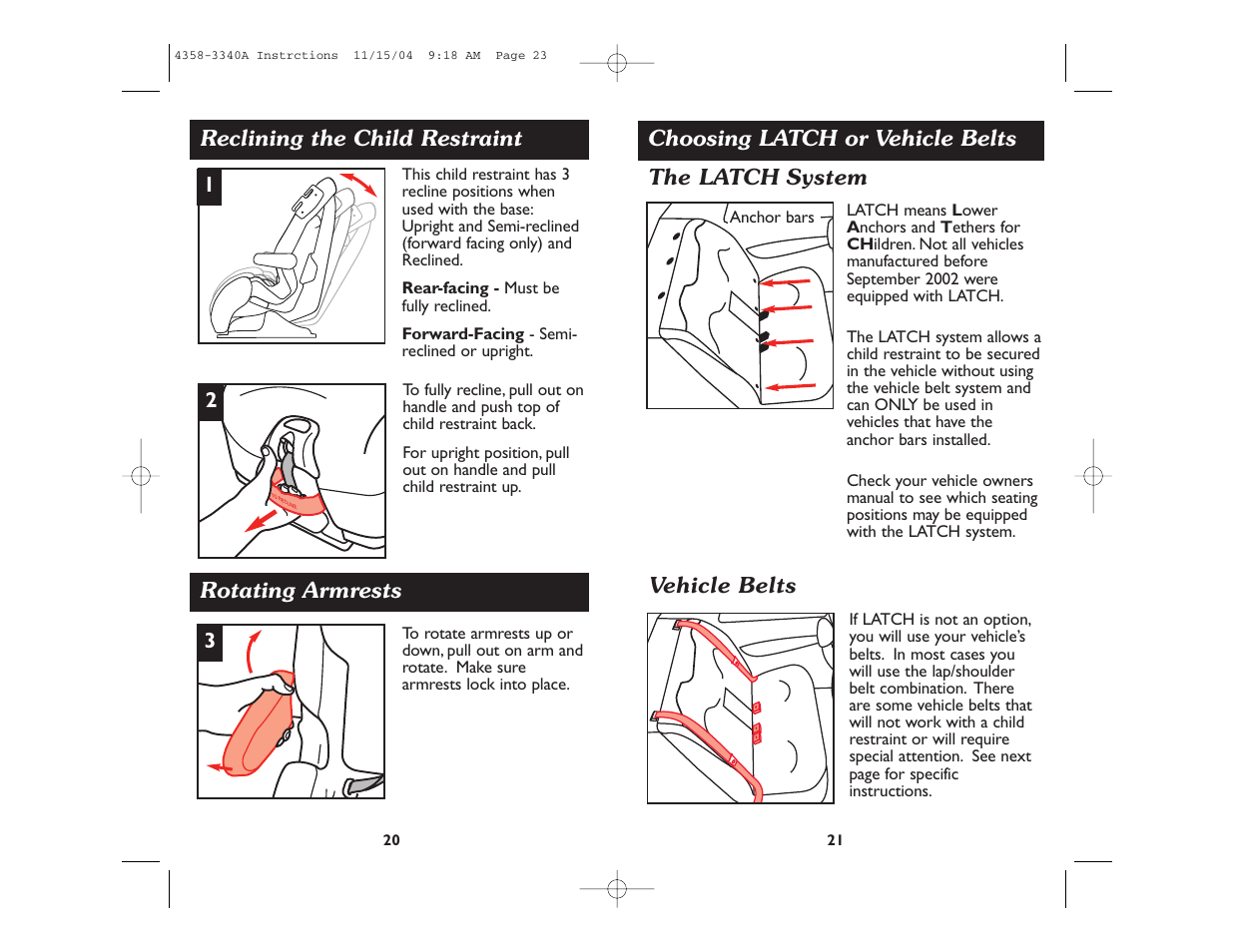 Reclining the child restraint, Rotating armrests, Choosing latch or vehicle belts the latch system | Vehicle belts | Safety 1st Alpha Omega Elite User Manual | Page 12 / 28