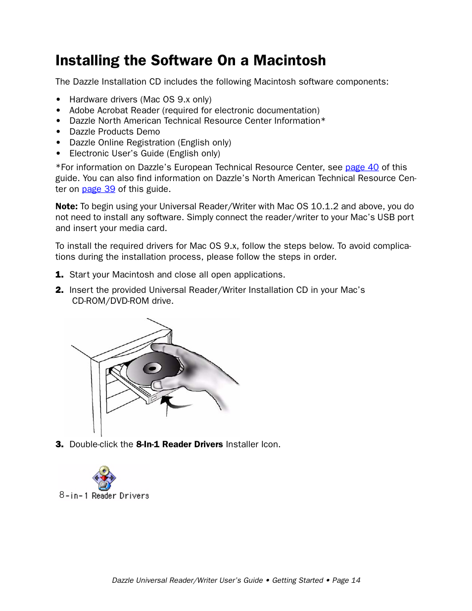 Installing the software on a macintosh, Software installation on a macintosh | Dazzle Multimedia Universal 8 in 1 Reader/Writer None User Manual | Page 14 / 41