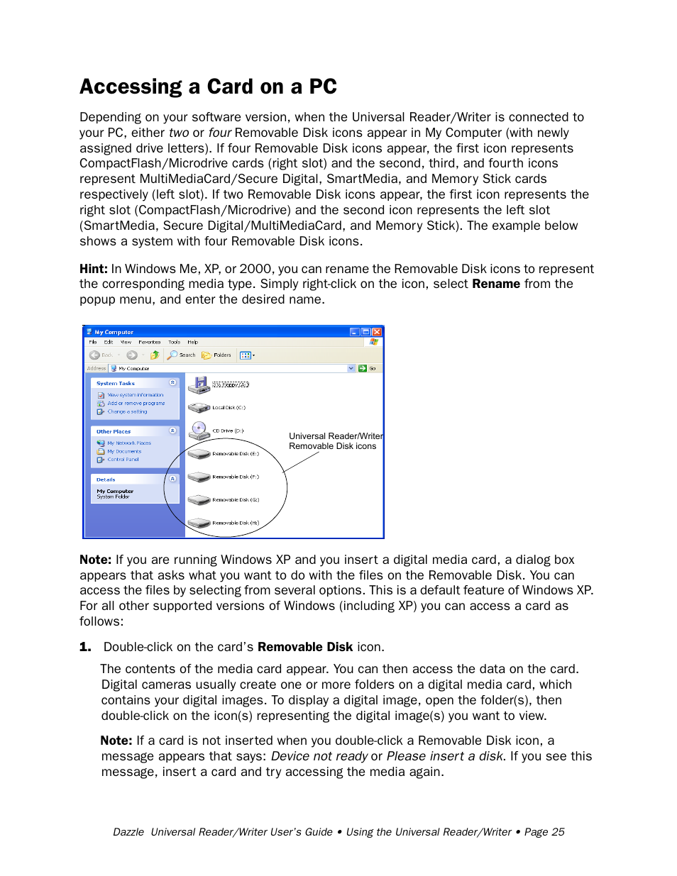 Accessing a card on a pc, As explained later in this guide, If you ar | Dazzle Multimedia Universal 8 in 1 Reader/Writer None User Manual | Page 25 / 41