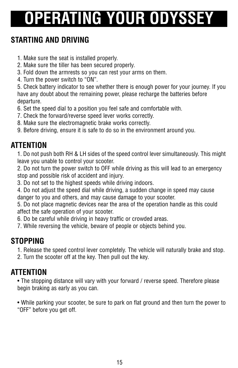 Operating your odyssey | Drive Medical Design Odyssey Mobility Scooter User Manual | Page 15 / 31