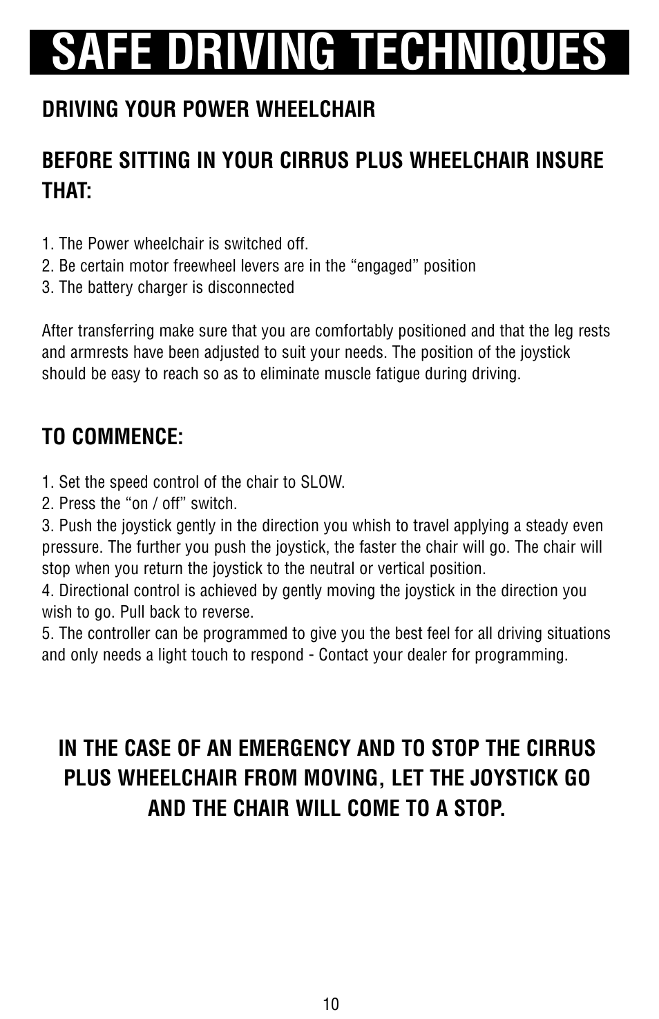 Safe driving techniques | Drive Medical Design Cirrus Plus Power Wheelchair User Manual | Page 11 / 25
