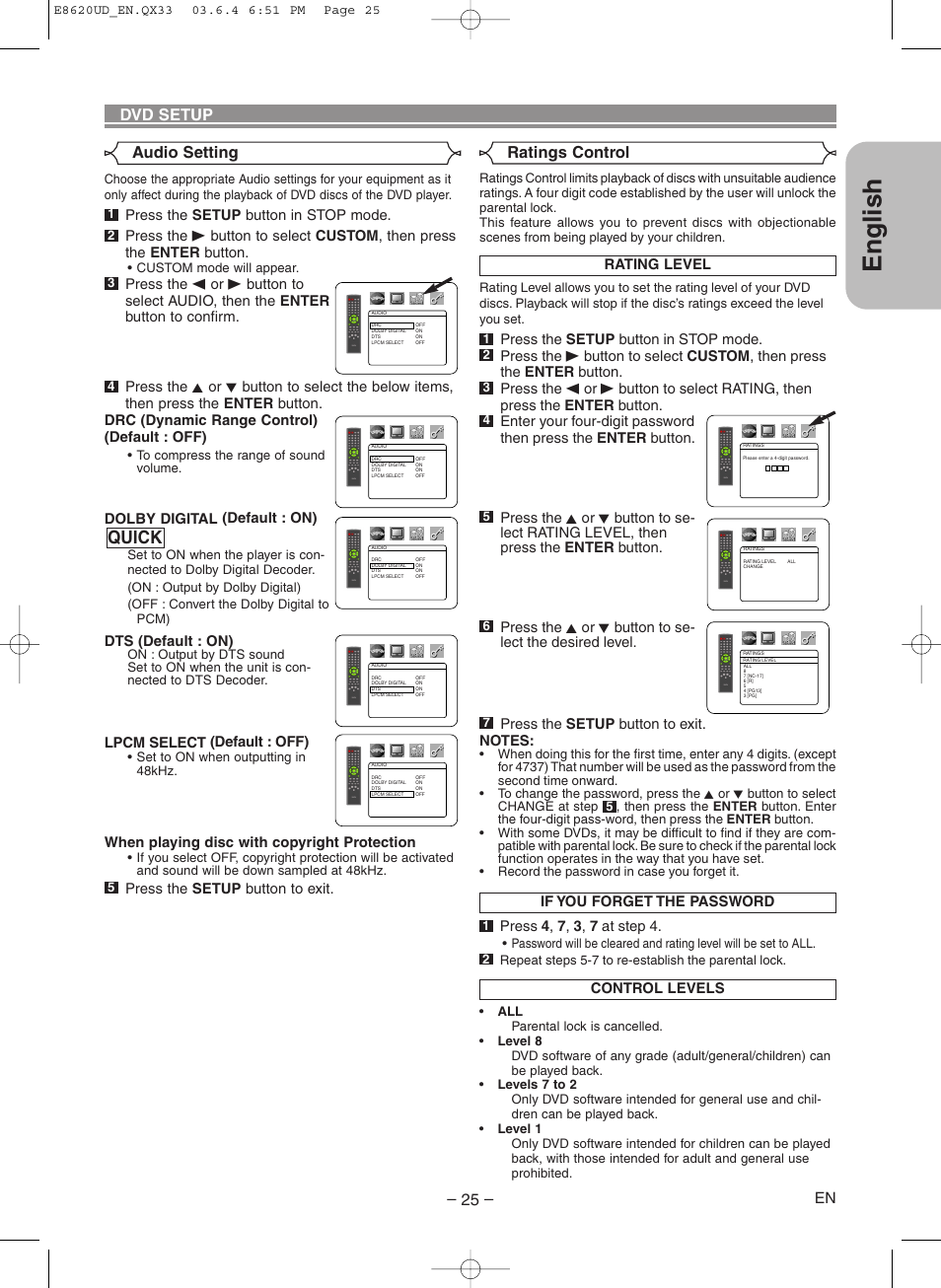 English, Quick, Dvd setup audio setting | Ratings control, Control levels, Dolby digital (default : on), Dts (default : on), Lpcm select (default : off), When playing disc with copyright protection, Press the setup button to exit | Denon DVM-715 User Manual | Page 25 / 86
