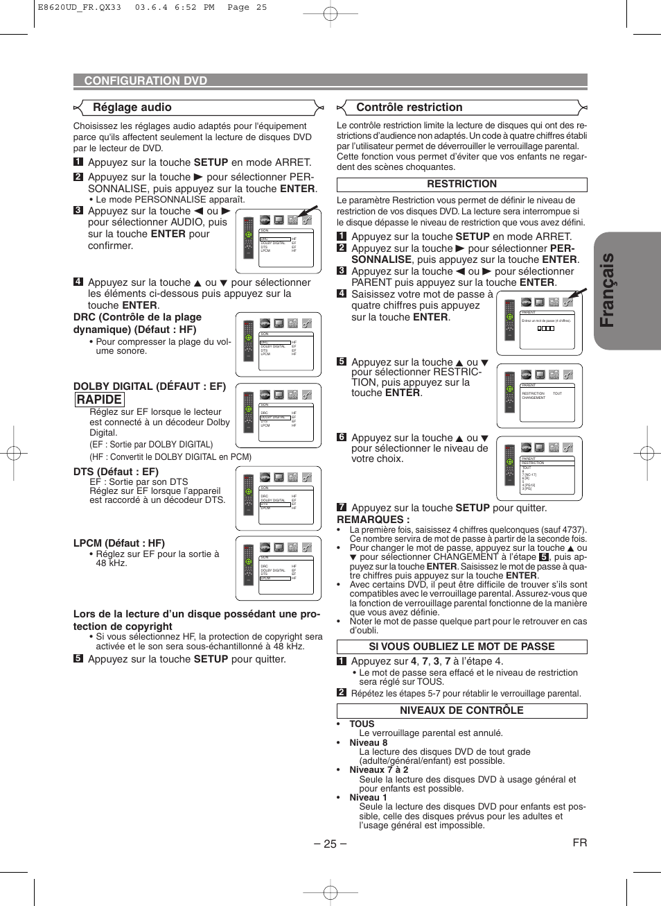Fran ç ais, Rapide, Configuration dvd réglage audio | Contrôle restriction, Niveaux de contrôle, Dolby digital (défaut : ef), Dts (défaut : ef), Lpcm (défaut : hf), Appuyez sur la touche setup pour quitter, Restriction | Denon DVM-715 User Manual | Page 53 / 86