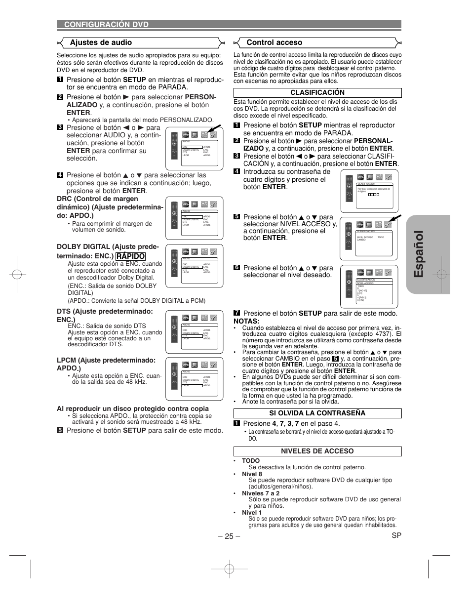 Español, Configuración dvd ajustes de audio, Rápido | Control acceso, Niveles de acceso, Dolby digital (ajuste prede- terminado: enc.), Dts (ajuste predeterminado: enc.), Lpcm (ajuste predeterminado: apdo.), Al reproducir un disco protegido contra copia, Presione el botón setup para salir de este modo | Denon DVD-910 User Manual | Page 81 / 86