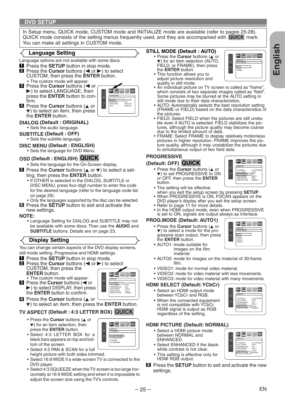 English, Quick, Dvd setup display setting | Language setting, Subtitle (default : off), Disc menu (default : english), Osd (default : english), Still mode (default : auto), Progressive (default: off), Prog.mode (default: auto1) | Denon DVD-1930CI User Manual | Page 25 / 92