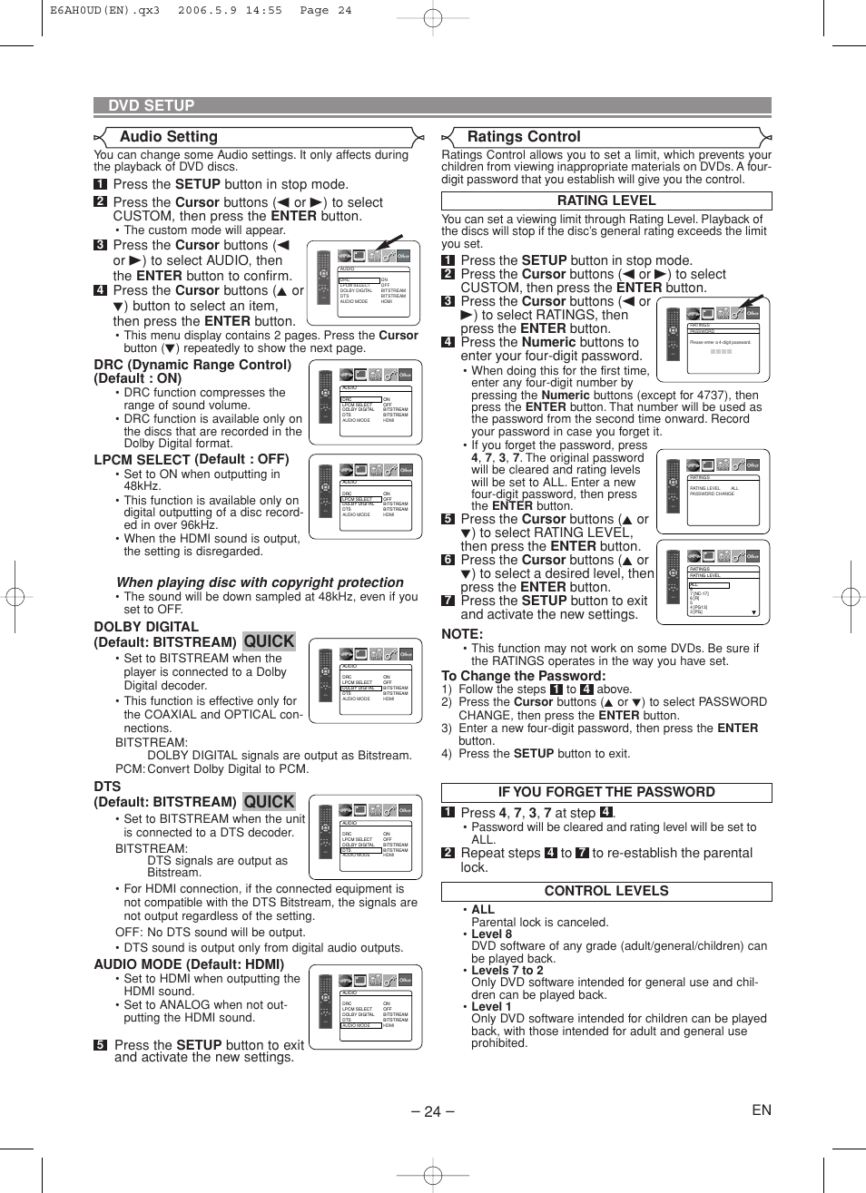 Quick, Dvd setup, Ratings control | Audio setting, Repeat steps to to re-establish the parental lock, Rating level, Drc (dynamic range control) (default : on), Lpcm select (default : off), When playing disc with copyright protection, Dolby digital (default: bitstream) | Denon DVD-557 User Manual | Page 24 / 84