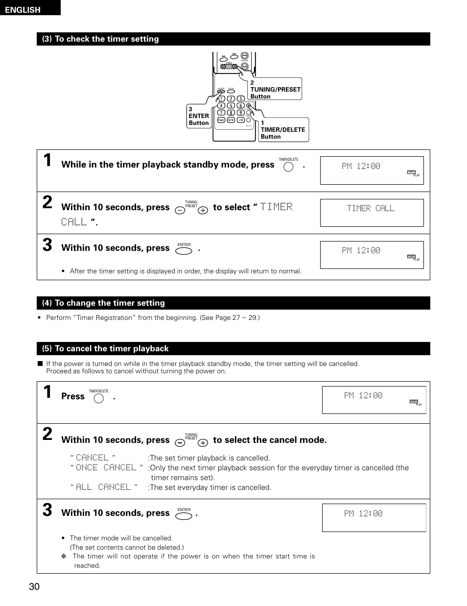 While in the timer playback standby mode, press, Within 10 seconds, press to select “ timer call, Within 10 seconds, press | Press, Within 10 seconds, press to select the cancel mode | Denon D-AJ03 User Manual | Page 30 / 73
