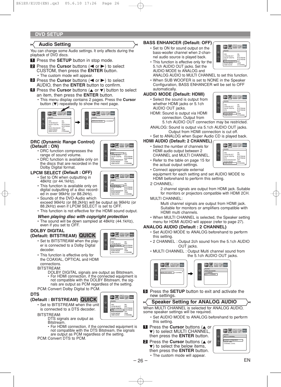 Quick, Dvd setup audio setting, Speaker setting for analog audio | Drc (dynamic range control) (default : on), Lpcm select (default : off), When playing disc with copyright protection, Dolby digital (default: bitstream), Dts (default : bitstream), Bass enhancer (default: off), Audio mode (default: hdmi) | Denon DVD-1920 User Manual | Page 26 / 62