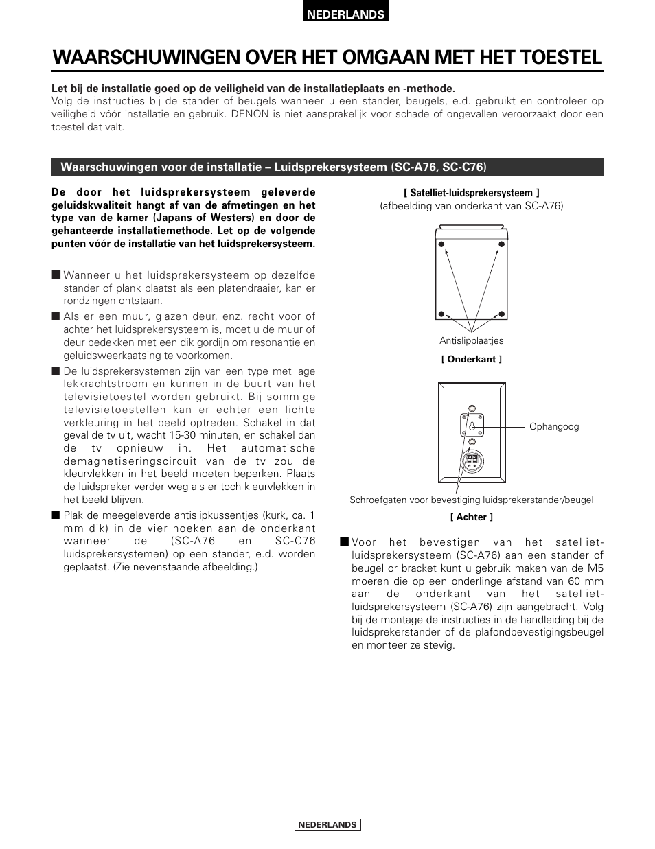 Waarschuwingen over het omgaan met het toestel | Denon SYS-76HT User Manual | Page 57 / 79