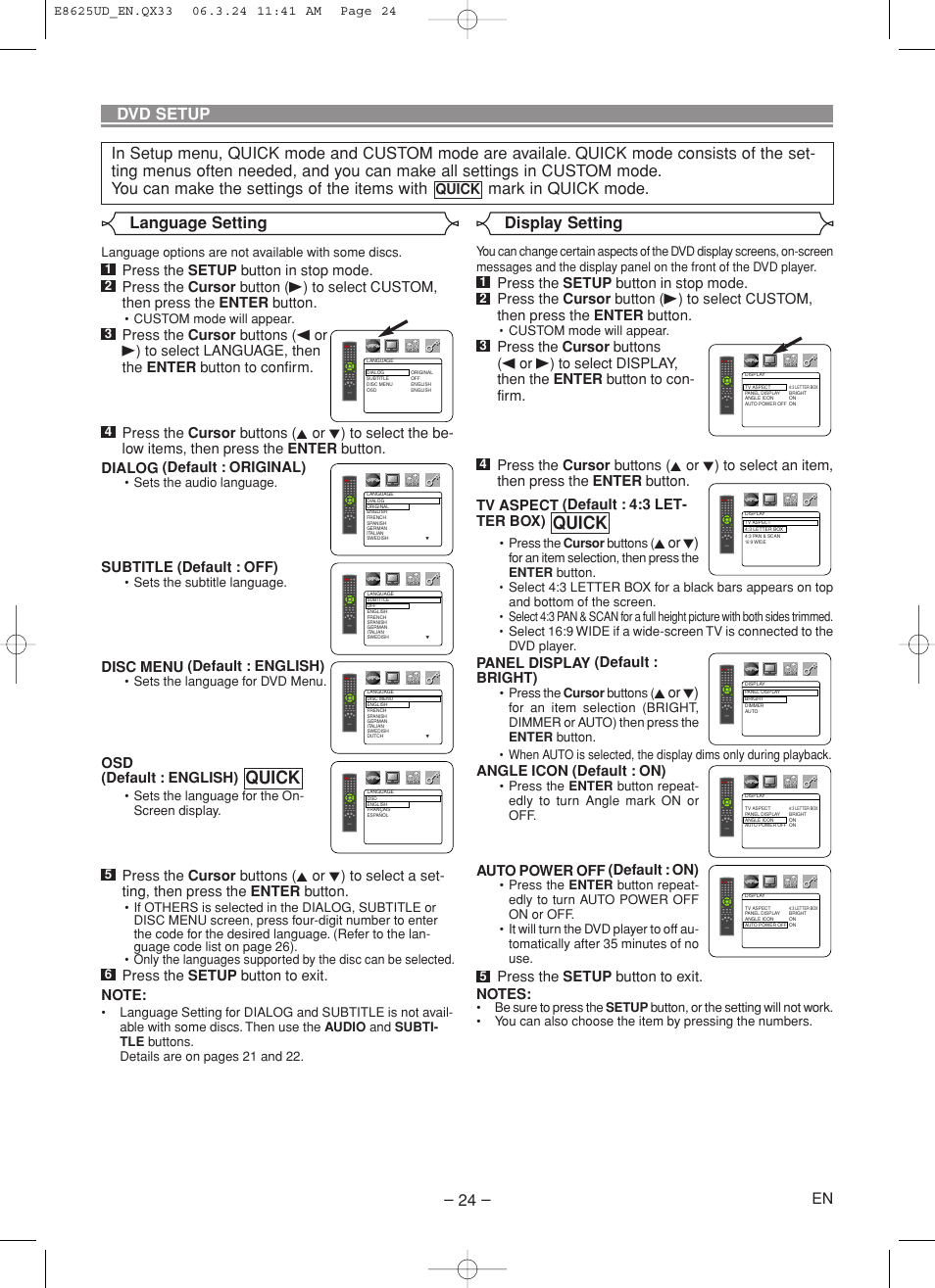 Quick, Dvd setup, Language setting display setting | Subtitle (default : off), Disc menu (default : english), Osd (default : english), Kor l), Panel display (default : bright), Angle icon (default : on), Auto power off (default : on) | Denon DVM-1835 User Manual | Page 24 / 32
