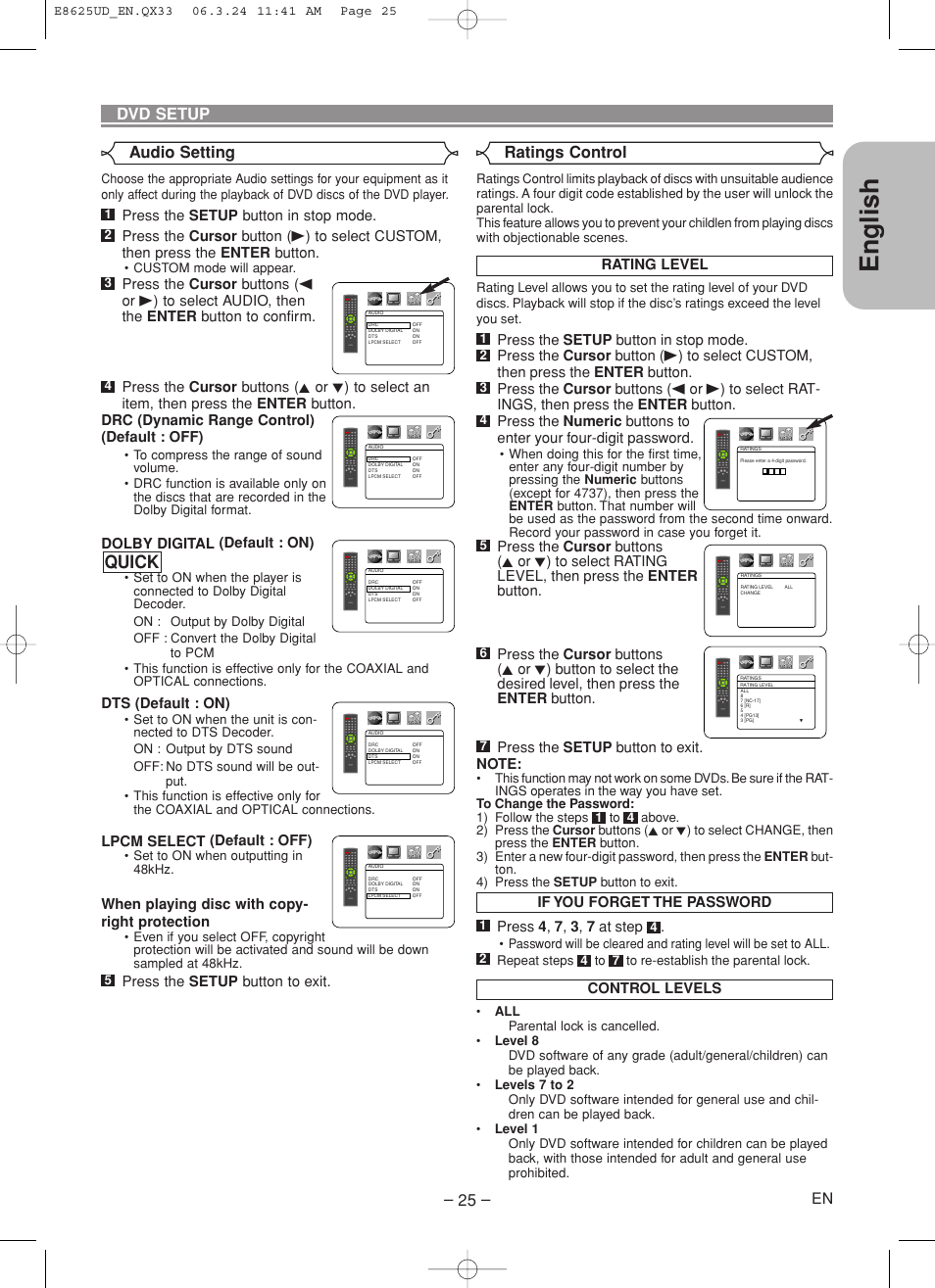 English, Quick, Dvd setup audio setting | Ratings control, Control levels, Dolby digital (default : on), Dts (default : on), Lpcm select (default : off), When playing disc with copy- right protection, Press the setup button to exit | Denon DVM-1835 User Manual | Page 25 / 32
