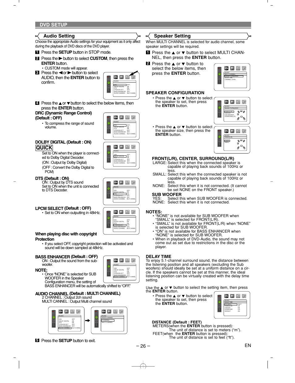 Quick, Dvd setup audio setting, Speaker setting | Dolby digital (default : on), Dts (default : on), Lpcm select (default : off), When playing disc with copyright protection, Bass enhancer (default : off), Audio channel (default : multi channel), Press the setup button to exit | Denon DVM-2815 User Manual | Page 26 / 92