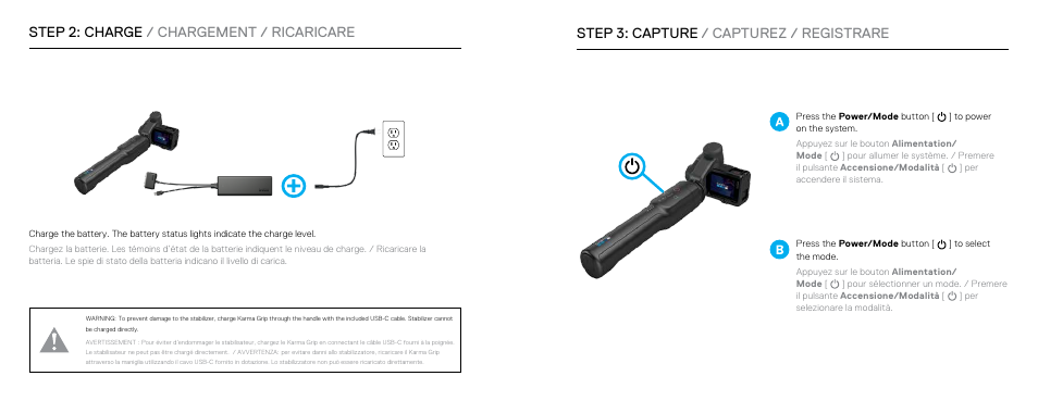 Step 2: charge / chargement / ricaricare, Step 3: capture / capturez / registrare | GoPro Karma User Manual | Page 12 / 15