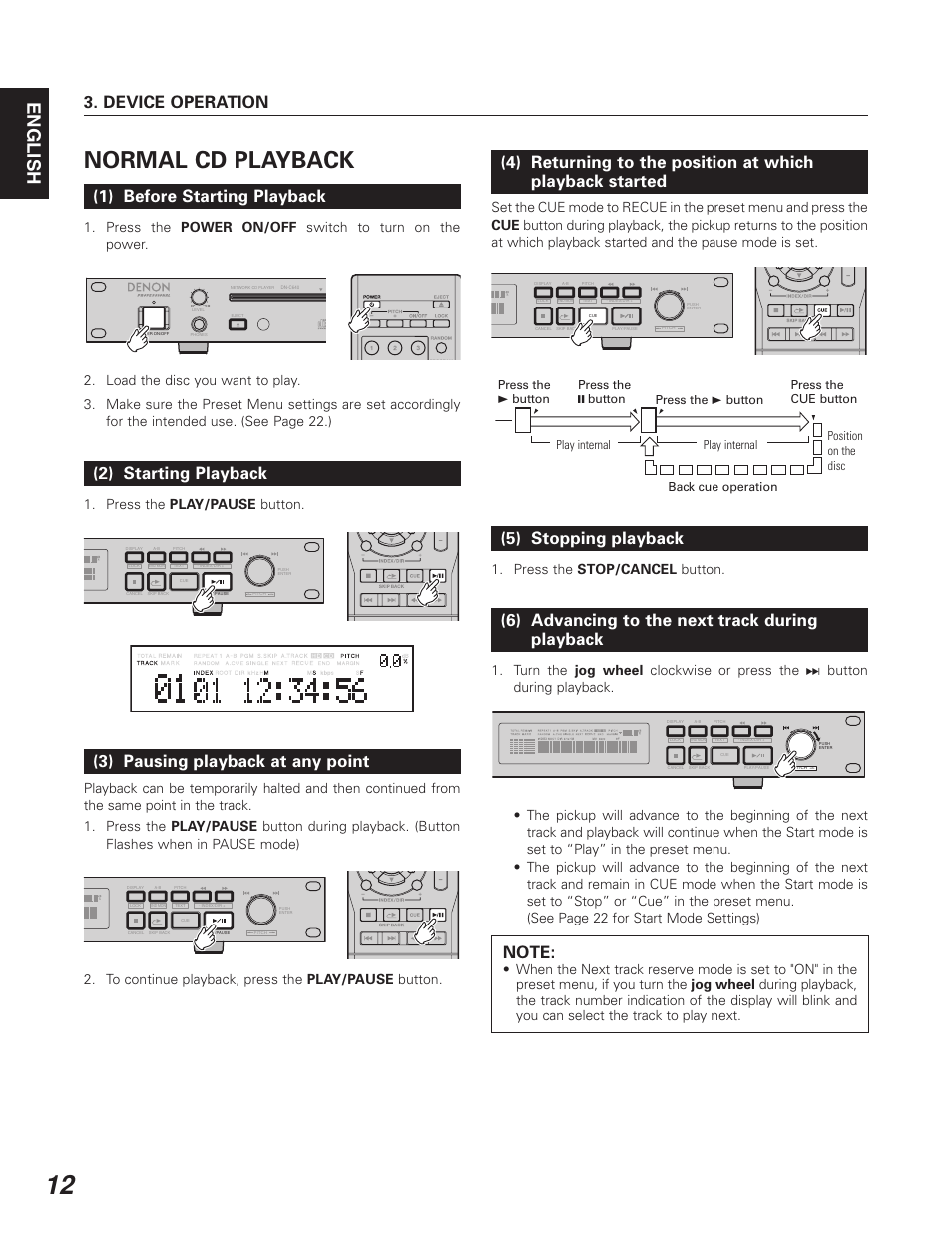 Normal cd playback, English, Device operation | 1) before starting playback, 2) starting playback, 3) pausing playback at any point, 5) stopping playback, 6) advancing to the next track during playback, Press the power on/off switch to turn on the power, Press the play/pause button | Denon DN-C640 User Manual | Page 20 / 54