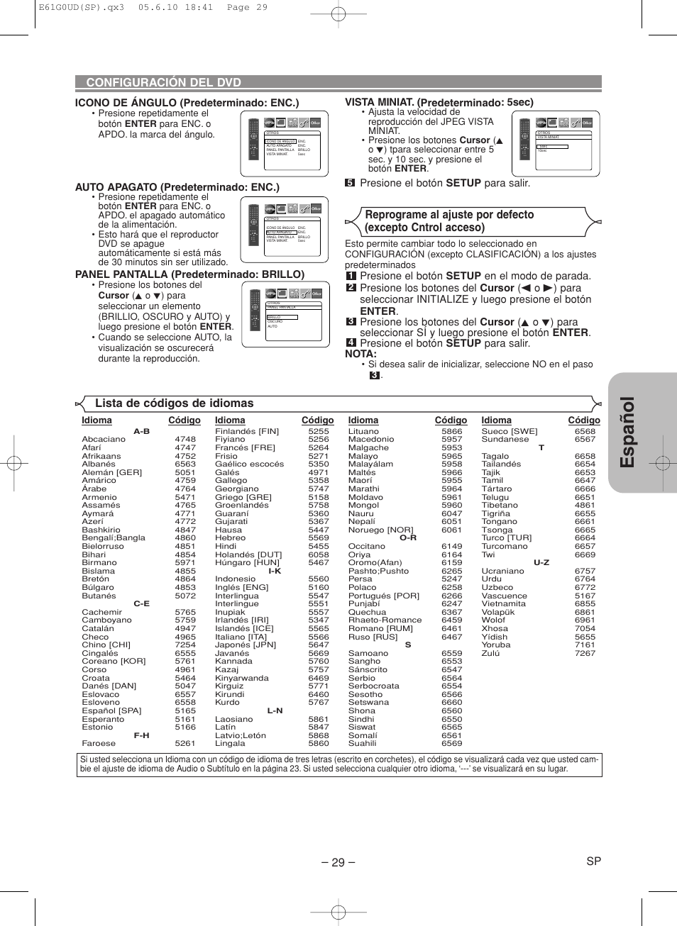 Espa ñ ol, Configuración del dvd, Lista de códigos de idiomas | Icono de ángulo (predeterminado: enc.), Auto apagato (predeterminado: enc.), Panel pantalla (predeterminado: brillo), Vista miniat. (predeterminado: 5sec), Presione el botón setup para salir | Denon DVD-756 User Manual | Page 59 / 62