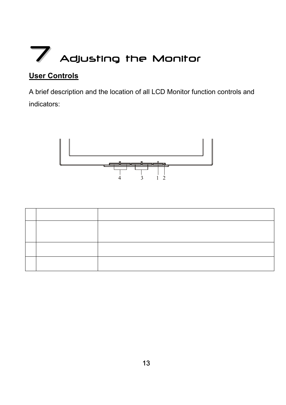 7 adjusting the monitor, User controls, Adjusting the monitor | Diamond Multimedia DV170J/JB User Manual | Page 17 / 27