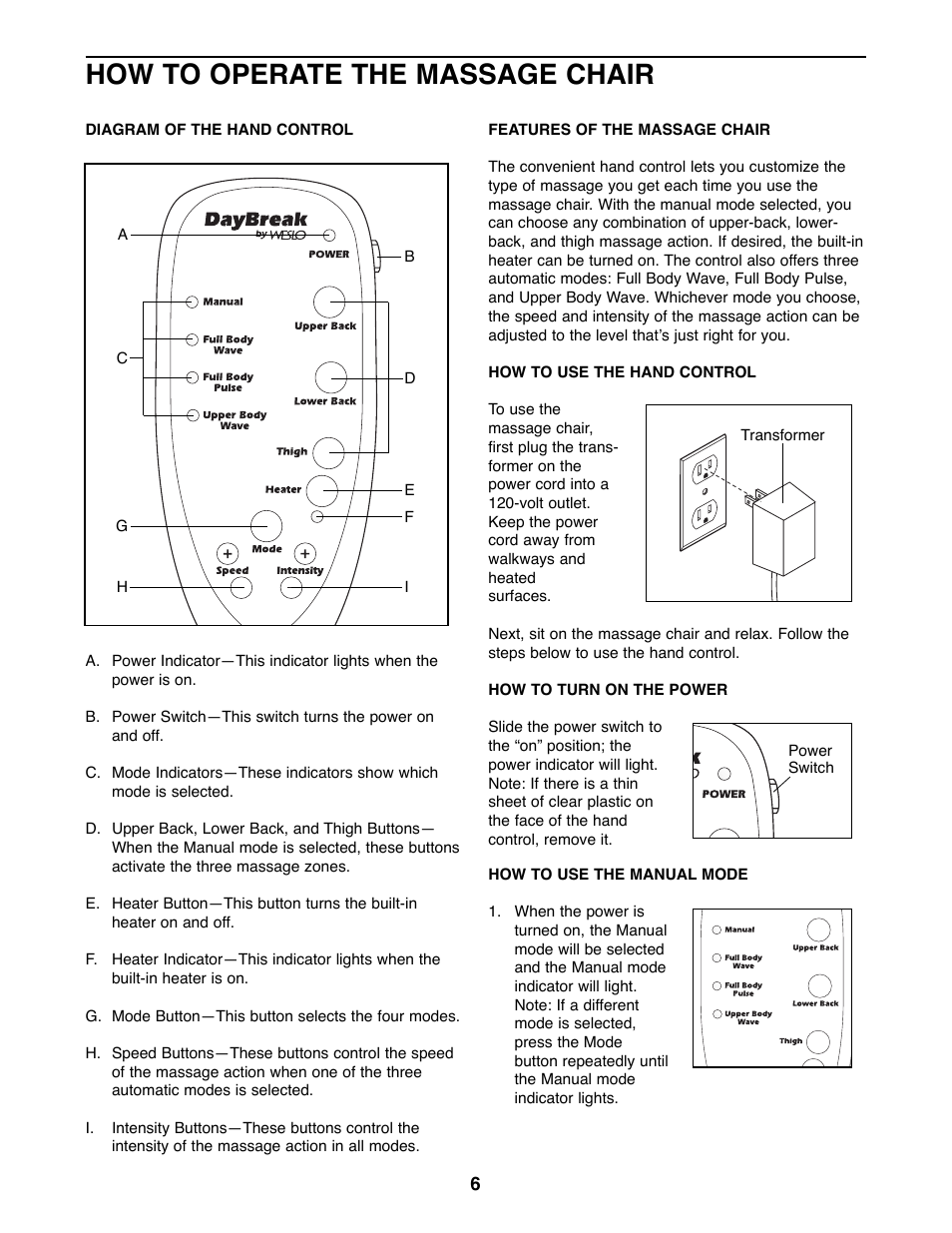 How to operate the massage chair | Daybreak Fitness WLRX10170 User Manual | Page 6 / 12