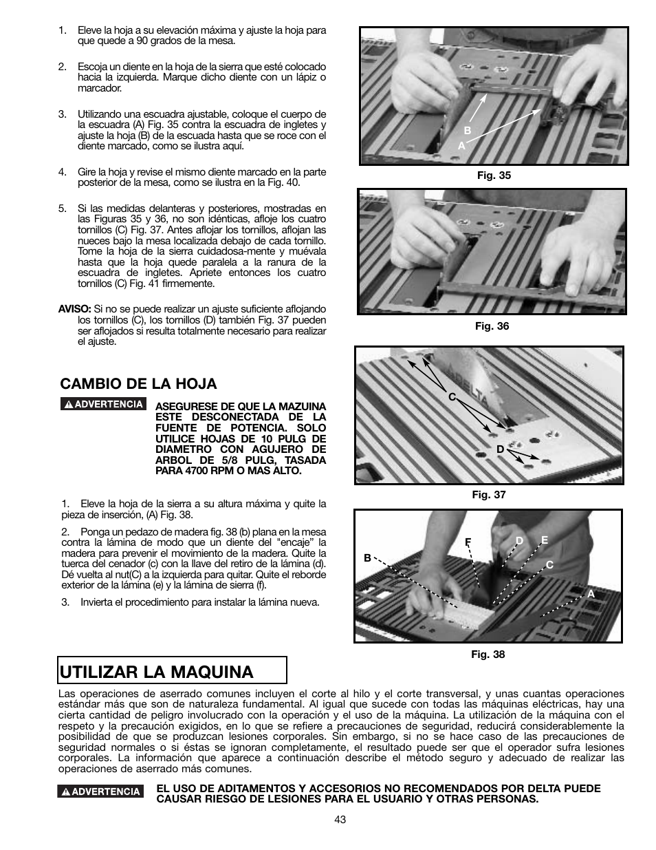 Utilizar la maquina, Cambio de la hoja | Draytek SHOPMASTER SM200L User Manual | Page 43 / 77