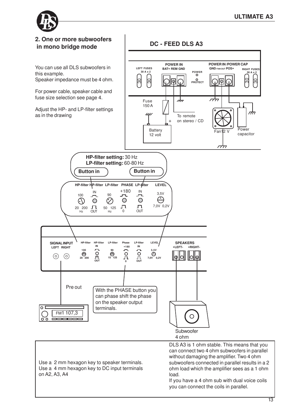 One or more subwoofers in mono bridge mode, Dc - feed dls a3, Ultimate a3 | Button in | DLS Svenska AB A2 User Manual | Page 13 / 26