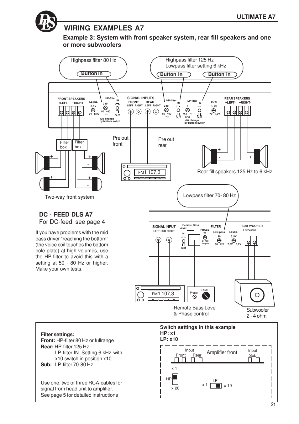 Wiring examples a7, Ultimate a7, Dc - feed dls a7 for dc-feed, see page 4 | Rear fill speakers 125 hz to 6 khz amplifier front, Two-way front system | DLS Svenska AB A2 User Manual | Page 21 / 26