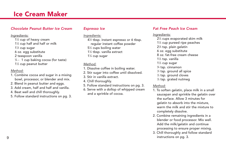 Ice cream maker, 9espresso ice, Fat free peach ice cream | Chocolate peanut butter ice cream | Deni Ice Cream Maker 2qt 5225 User Manual | Page 10 / 51