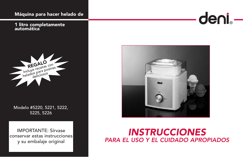 Instrucciones, Para el uso y el cuidado apropiados | Deni Ice Cream Maker 2qt 5225 User Manual | Page 35 / 51