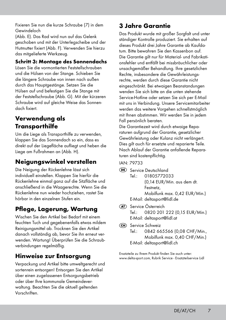 3 jahre garantie, Verwendung als transporthilfe, Neigungswinkel verstellen | Pflege, lagerung, wartung, Hinweise zur entsorgung | Crivit Sun Lounger User Manual | Page 7 / 16