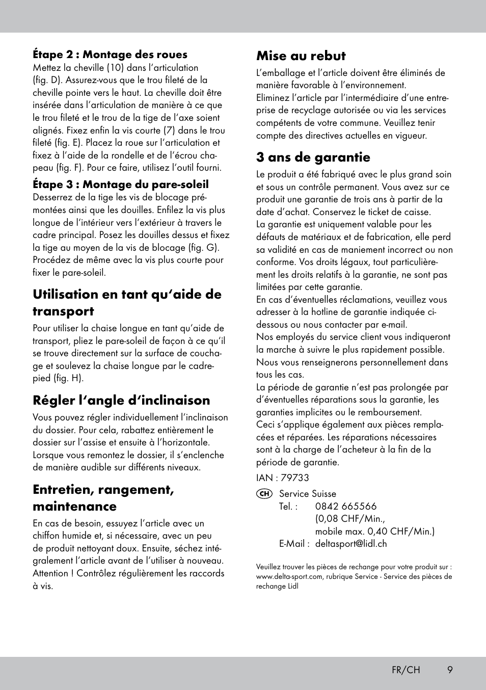 Mise au rebut, 3 ans de garantie, Utilisation en tant qu‘aide de transport | Régler l‘angle d‘inclinaison, Entretien, rangement, maintenance | Crivit Sun Lounger User Manual | Page 9 / 16