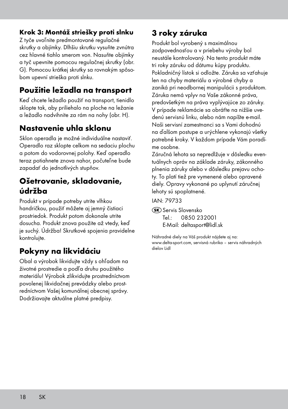 3 roky záruka, Použitie ležadla na transport, Nastavenie uhla sklonu | Ošetrovanie, skladovanie, údržba, Pokyny na likvidáciu | Crivit Sun Lounger User Manual | Page 18 / 24
