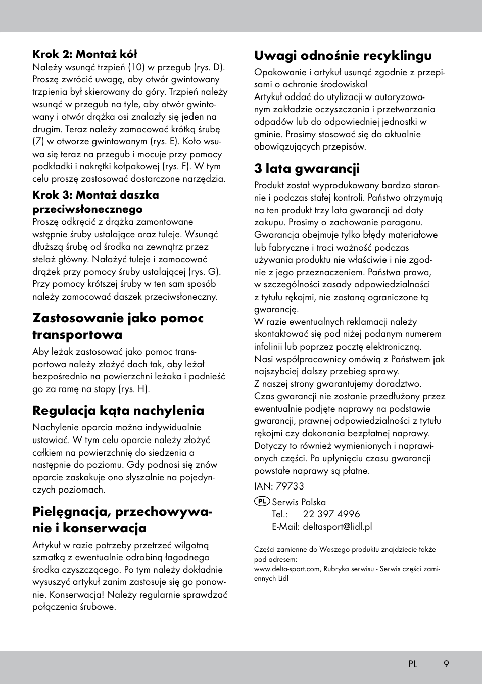Uwagi odnośnie recyklingu, 3 lata gwarancji, Zastosowanie jako pomoc transportowa | Regulacja kąta nachylenia, Pielęgnacja, przechowywa- nie i konserwacja | Crivit Sun Lounger User Manual | Page 9 / 24