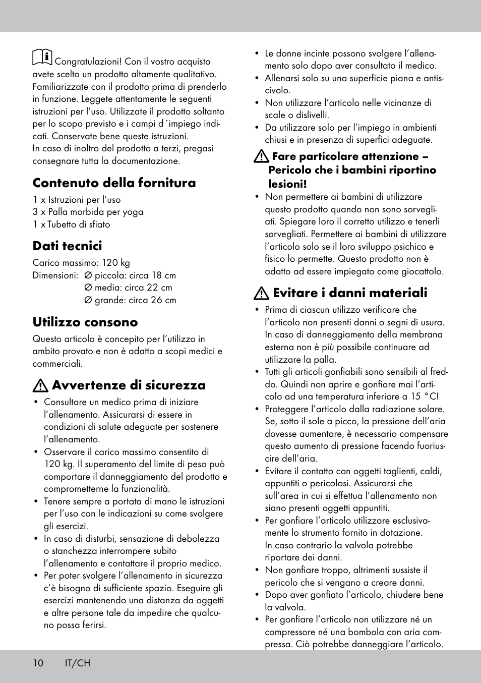 Contenuto della fornitura, Dati tecnici, Utilizzo consono | Avvertenze di sicurezza, Evitare i danni materiali | Crivit Yoga Block Style_Yogaball User Manual | Page 10 / 20