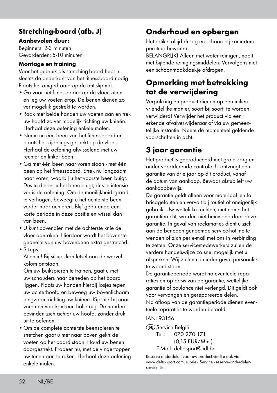 Onderhoud en opbergen, Opmerking met betrekking tot de verwijdering, 3 jaar garantie | Stretching-board (afb. j) | Crivit FB-1539 User Manual | Page 52 / 64