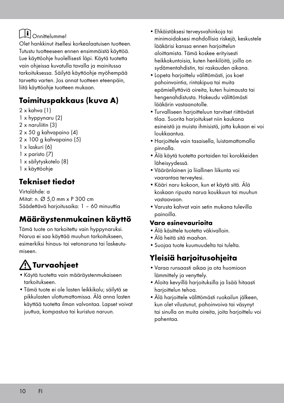 Toimituspakkaus (kuva a), Tekniset tiedot, Määräystenmukainen käyttö | Turvaohjeet, Yleisiä harjoitusohjeita | Crivit SP-1681 User Manual | Page 10 / 36